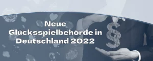 Neue Glücksspielbehörde in Deutschland