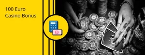 Casino 100 Euro Bonus ohne Einzahlung